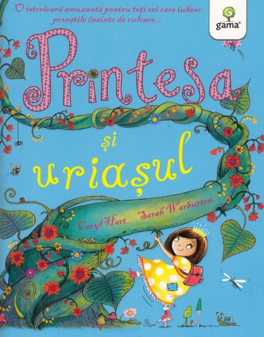 Edituri - Printesa Si Uriasul, Caryl Hart - Editura Gama