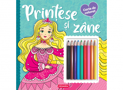 3-5 ani - Prințese Și Zâne - Carte De Colorat, - Editura Mimorello