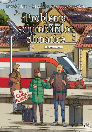 Curtea Veche - Problema Schimbarilor Climatice, Bruno Pinto - Editura Curtea Veche