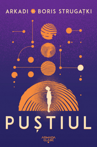 Edituri - Pustiul, Arkadi Strugațki Și Boris Strugațki - Editura Nemira