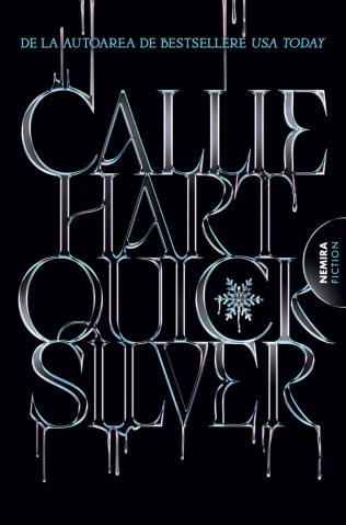 Carti - Quicksilver, Callie Hart - Editura Nemira