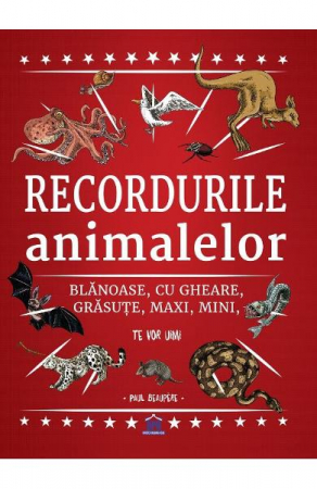 Manuale si auxiliare scolare - Recordurile Animalelor, Paul Beaupère - Editura DPH