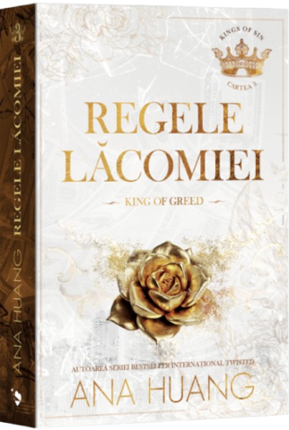 Carti - Regele Lăcomiei, Ana Huang - Editura Epica