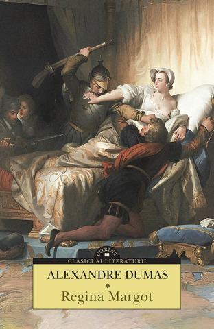 Carti - Regina Margot, Alexandre Dumas - Editura Corint