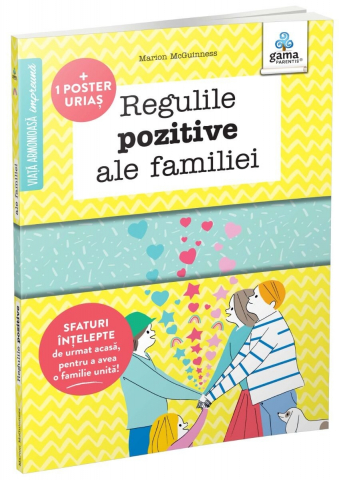 Parenting - Regulile Pozitive Ale Familiei, 	Marion Mcguinness - Editura Gama