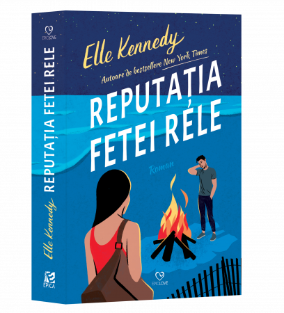 Reputația Fetei Rele #2 Avalon Bay,Elle Kennedy - Editura Epica