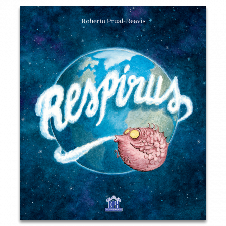 Fictiune - Respirus, Roberto Prual-Reavis - Editura DPH