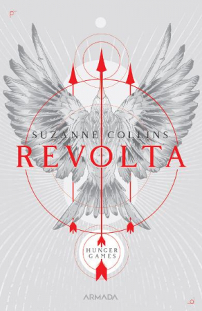 Grupe de varsta - Revolta, Suzanne Collins - Editura Nemira