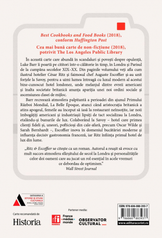 Ritz Și Escoffier. Hotelierul, Maestrul Bucătar Și Ascensiunea Clasei De Lux, Luke Barr - Editura Corint [1]