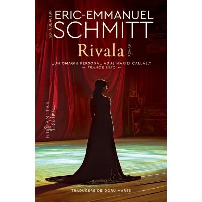 Humanitas Fiction - Rivala, Eric-Emmanuel Schmitt - Editura Humanitas Fiction