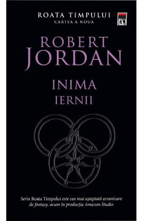Roata Timpului Vol 9 - Inima Iernii, Robert Jordan - Editura RAO Books