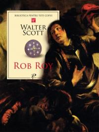 Prut - Rob Roy, Walter Scott - Editura Prut