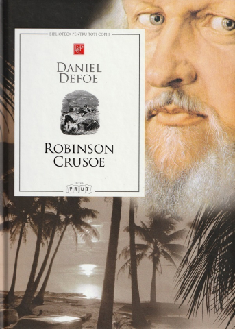 Prut - Robinson Crusoe, Daniel Defoe - Editura Prut