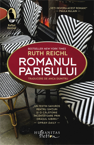 Humanitas Fiction - Romanul Parisului, Ruth Reichl - Editura Humanitas Fiction