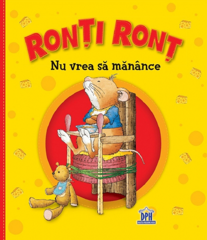 Fictiune - Ronti Ront Nu Vrea Sa Manance, Anna Casalis - Editura DPH