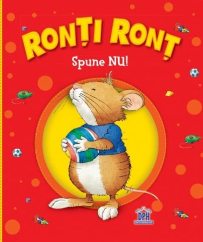 Fictiune - Ronti Ront Spune Nu!, Anna Casalis - Editura DPH