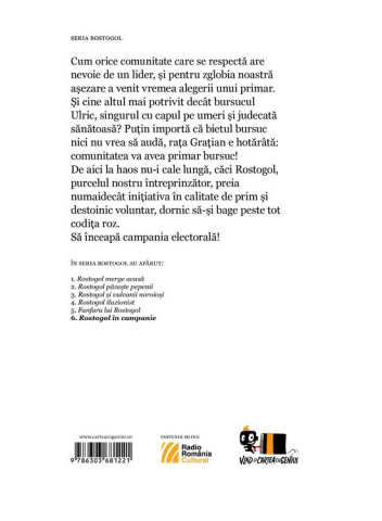 Rostogol 6. Rostogol In Campanie, Lavinia Braniște - Editura Art [1]