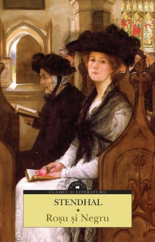 Carti - Rosu Si Negru, Stendhal - Editura Corint