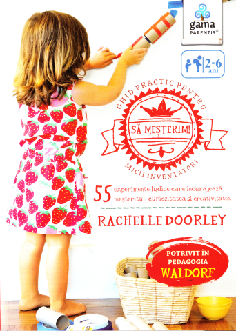 Edituri - Sa Mesterim! Ghid Practic Pentru Micii Inventatori,  - Editura Gama
