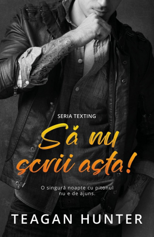 Casa - Sa Nu Scrii Asta, Teagan Hunter - Editura Casa