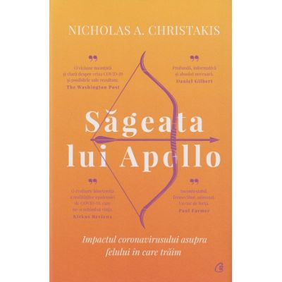 Curtea Veche - Sageata Lui Apollo, Nicholas A. Christakis - Editura Curtea Veche