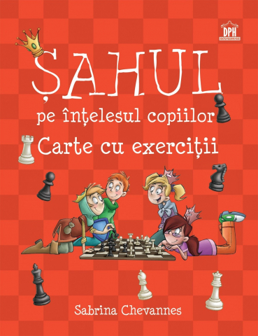 Carti - Sahul Pe Intelesul Copiilor - Carte Cu Exercitii, Sabrina Chevannes - Editura DPH