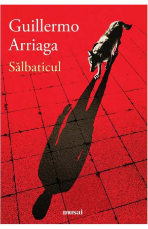 Edituri - Salbaticul, Guillermo Arriaga - Editura Art