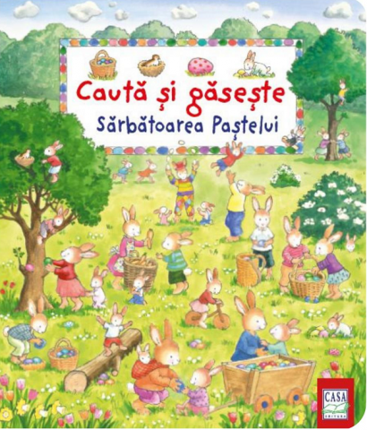 Casa - Sarbatoarea Pastelui - Cauta Si Gaseste, Sabine Cuno - Editura Casa