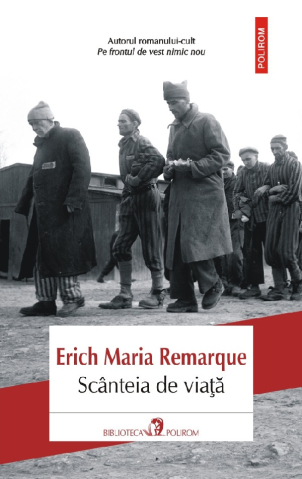 Edituri - Scanteia De Viata, Erich Maria Remarque - Editura Polirom