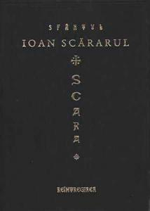 Carti - Scara, Sfantul Ioan Scararul - Editura REINTREGIREA