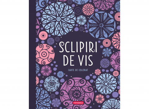 Carti de colorat - Sclipiri De Vis - Carte De Colorat, - Editura Mimorello