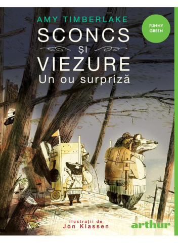 Fictiune pentru copii - Sconcs Si Viezure. Un Ou Surpriza, Amy Timberlake - Editura Art