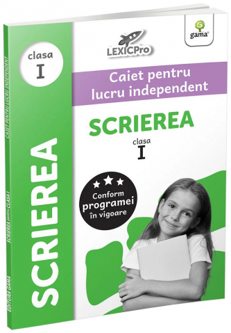 Carti - Scrierea - Clasa I,  - Editura Gama