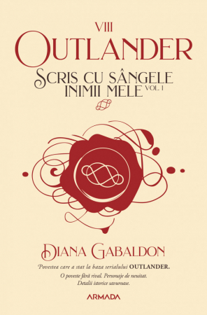 Nemira - Scris Cu Sangele Inimii Mele. Volumul 1, Diana Gabaldon - Editura Nemira