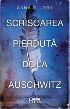Grupe de varsta - Scrisoarea Pierduta De La Auschwitz, Anna Ellory - Editura Corint