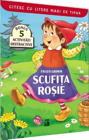 Grupe de varsta - Scufita Rosie. Citesc Cu Litere Mari De Tipar, Fratii Grimm - Editura NEVERLAND