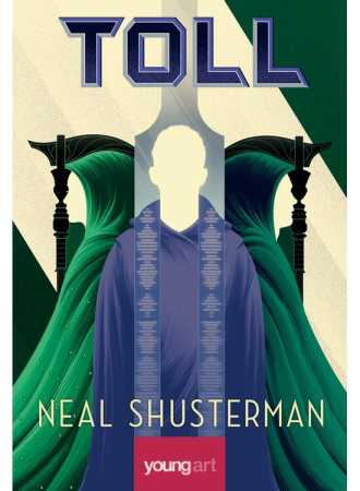 12-14 ani - Secera #3.  Toll, Neal Shusterman - Editura Art