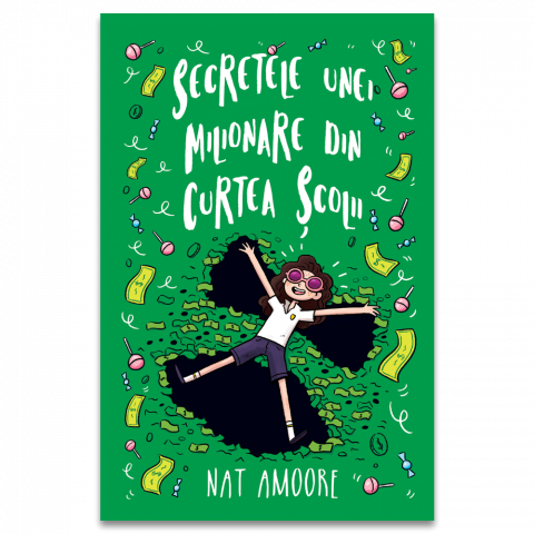 3-5 ani - Secretele Unei Milionare Din Curtea Scolii, Nat Amoore - Editura DPH