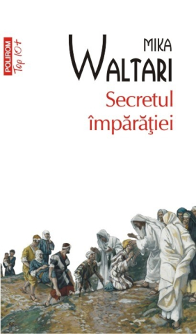 Carti - Secretul Imparatiei, Mika Waltari - Editura Polirom
