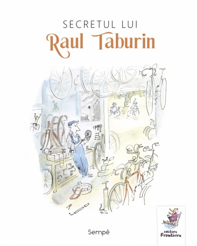 Grupe de varsta - Secretul Lui Raul Taburin , Jean-Jacques Sempé - Editura Frontiera