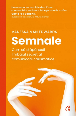 Carti - Semnale, Vanessa Van Edwards - Editura Curtea Veche