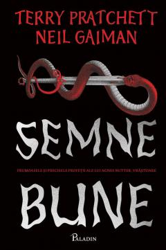 Semne Bune, Terry Pratchett, Neil Gaiman - Editura Art