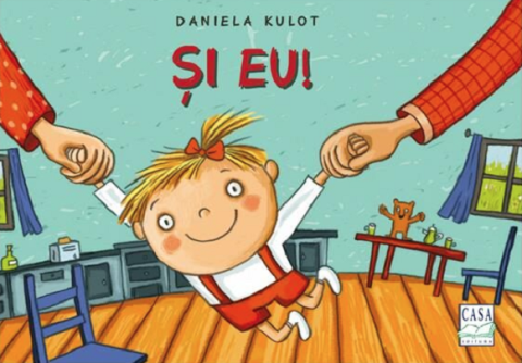 Carti - Si Eu!, Daniela Kulot - Editura Casa