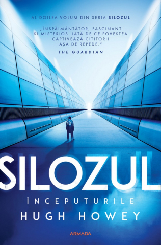Edituri - Silozul. Inceputurile, Hugh Howey - Editura Nemira