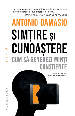 Grupe de varsta - Simtire Si Cunoastere, Antonio Damasio - Editura Humanitas
