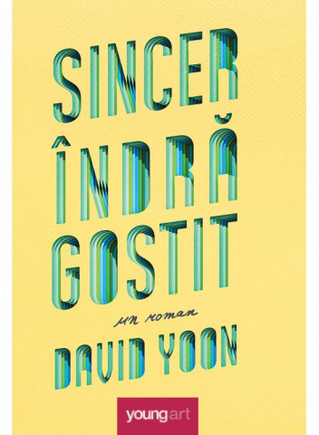 Edituri - Sincer Indragostit, David Yoon - Editura Art