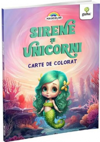 Carti de colorat - Sirene Si Unicorni,  - Editura Gama