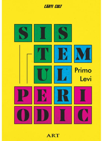 Carti - Sistemul Periodic, Primo Levi - Editura Art