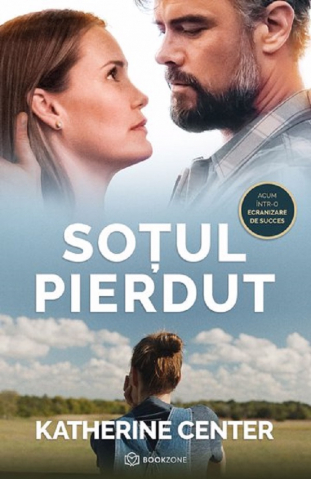 Soțul Pierdut, Katherine Center - Editura Bookzone