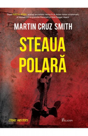 Fictiune - Steaua Polara, Martin Cruz Smith - Editura Art